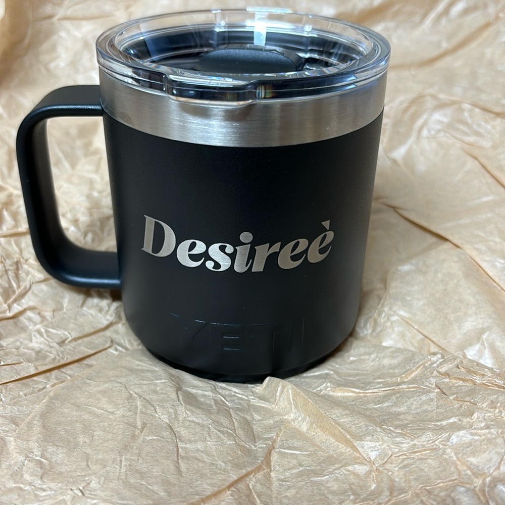 Custom YETI mug. Desireè